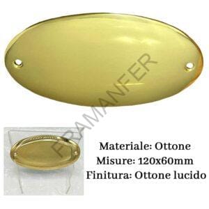 Targa in ottone ovale finitura Lucida 120x60 comprensiva di incisione Ferramenta framanfer sarno