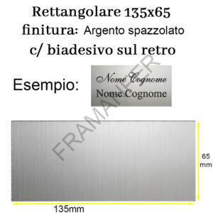 targa personalizzata rettangolare 135x65 in laminato acrilico con finitura argento spazzolato ferramenta framanfer sarno